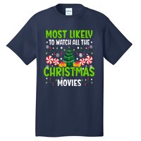 Most Likely To Watch All The Christmas Movies Funny Family Tall T-Shirt