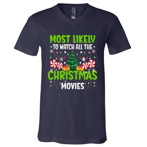 Most Likely To Watch All The Christmas Movies Funny Family V-Neck T-Shirt