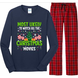 Most Likely To Watch All The Christmas Movies Funny Family Long Sleeve Pajama Set