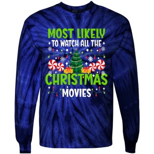 Most Likely To Watch All The Christmas Movies Funny Family Tie-Dye Long Sleeve Shirt