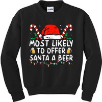 Most Likely To Offer Santa A Beer Funny Drinking Christmas Kids Sweatshirt