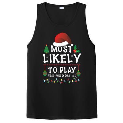 Most Likely To Play Video Games On Christmas Matching Family Meaningful Gift PosiCharge Competitor Tank