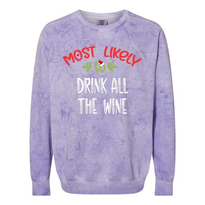 Most Likely To Christmas Drink All The Wine Family Group Colorblast Crewneck Sweatshirt