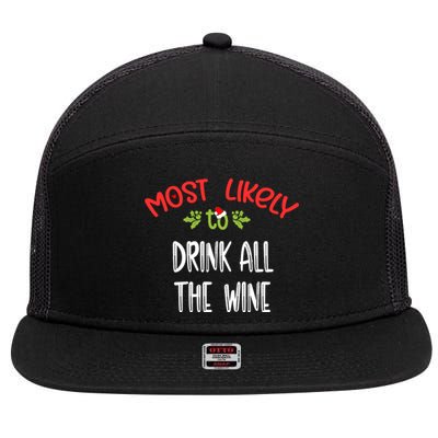 Most Likely To Christmas Drink All The Wine Family Group 7 Panel Mesh Trucker Snapback Hat