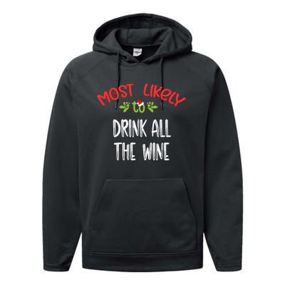 Most Likely To Christmas Drink All The Wine Family Group Performance Fleece Hoodie