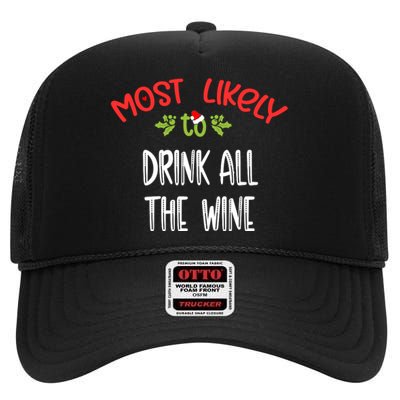 Most Likely To Christmas Drink All The Wine Family Group High Crown Mesh Back Trucker Hat