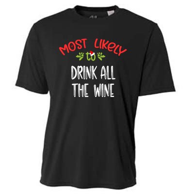 Most Likely To Christmas Drink All The Wine Family Group Cooling Performance Crew T-Shirt