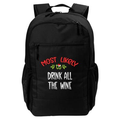 Most Likely To Christmas Drink All The Wine Family Group Daily Commute Backpack