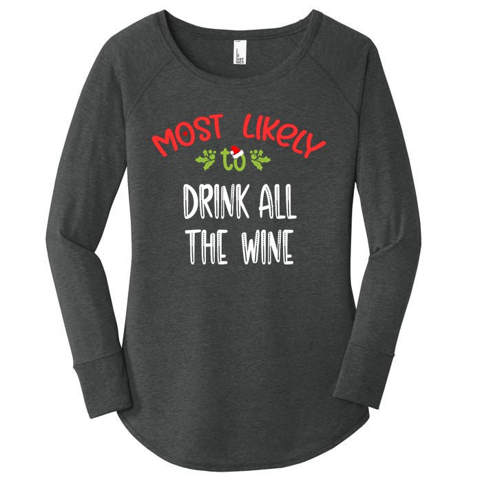 Most Likely To Christmas Drink All The Wine Family Group Women's Perfect Tri Tunic Long Sleeve Shirt