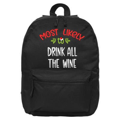 Most Likely To Christmas Drink All The Wine Family Group 16 in Basic Backpack