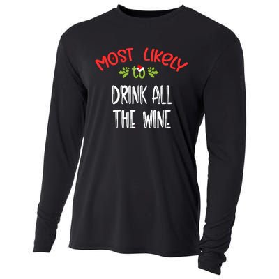 Most Likely To Christmas Drink All The Wine Family Group Cooling Performance Long Sleeve Crew