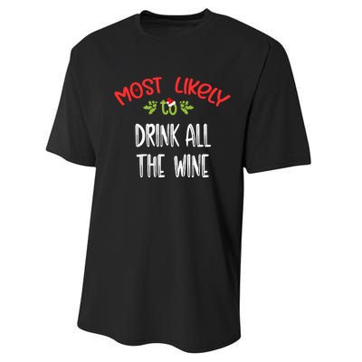 Most Likely To Christmas Drink All The Wine Family Group Performance Sprint T-Shirt