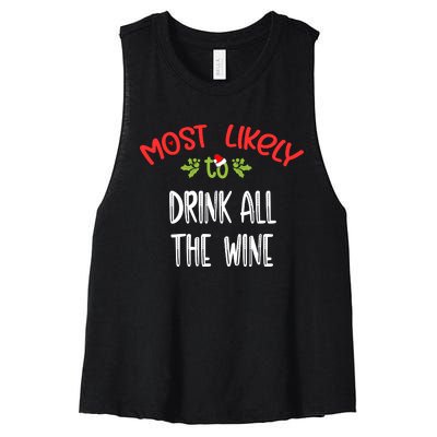 Most Likely To Christmas Drink All The Wine Family Group Women's Racerback Cropped Tank