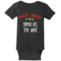 Most Likely To Christmas Drink All The Wine Family Group Baby Bodysuit