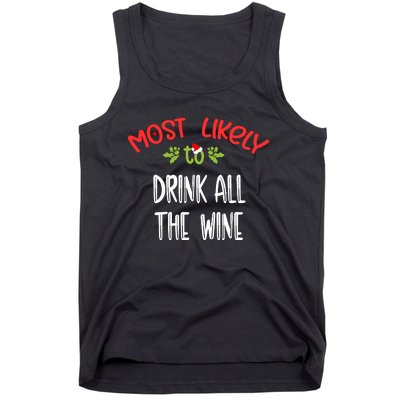 Most Likely To Christmas Drink All The Wine Family Group Tank Top