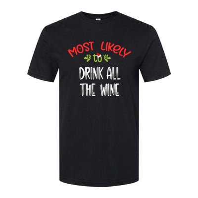 Most Likely To Christmas Drink All The Wine Family Group Softstyle CVC T-Shirt