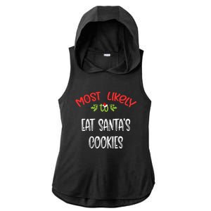 Most Likely To Christmas Eat Santa’s Cookies Family Group Ladies PosiCharge Tri-Blend Wicking Draft Hoodie Tank