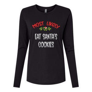 Most Likely To Christmas Eat Santa’s Cookies Family Group Womens Cotton Relaxed Long Sleeve T-Shirt