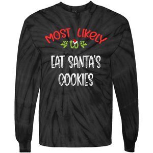 Most Likely To Christmas Eat Santa’s Cookies Family Group Tie-Dye Long Sleeve Shirt