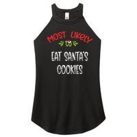 Most Likely To Christmas Eat Santa’s Cookies Family Group Women's Perfect Tri Rocker Tank