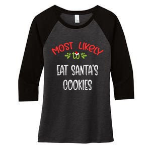 Most Likely To Christmas Eat Santa’s Cookies Family Group Women's Tri-Blend 3/4-Sleeve Raglan Shirt