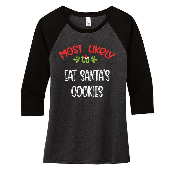 Most Likely To Christmas Eat Santa’s Cookies Family Group Women's Tri-Blend 3/4-Sleeve Raglan Shirt