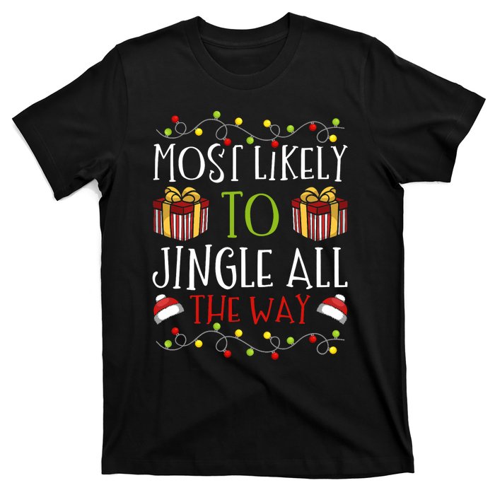 Most Likely To Jingle All The Way Christmas Bell Ring T-Shirt