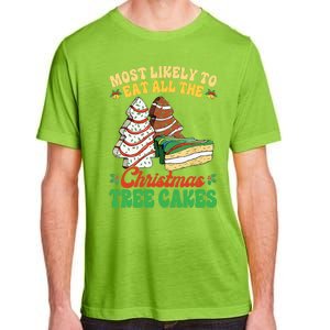 Most Likely To Eat All The Christmas Tree Cakes Debbie Becky Adult ChromaSoft Performance T-Shirt