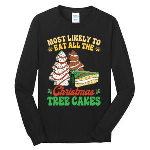 Most Likely To Eat All The Christmas Tree Cakes Debbie Becky Tall Long Sleeve T-Shirt