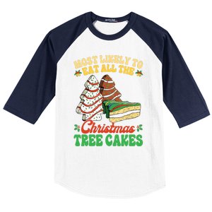 Most Likely To Eat All The Christmas Tree Cakes Debbie Becky Baseball Sleeve Shirt