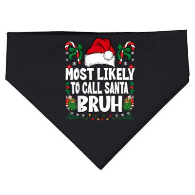 Most Likely To Call Santa Bruh Christmas Family Matching USA-Made Doggie Bandana