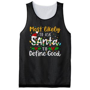 Most Likely To Ask Santa To Define Good Family Christmas Mesh Reversible Basketball Jersey Tank