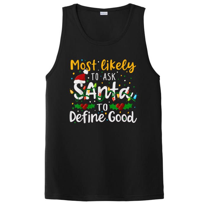 Most Likely To Ask Santa To Define Good Family Christmas PosiCharge Competitor Tank