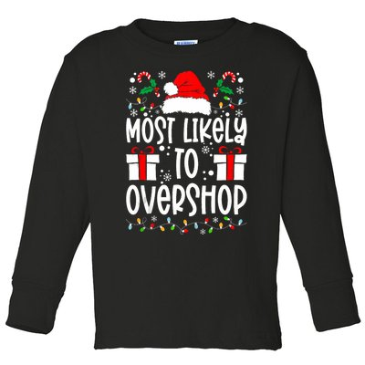 Most Likely To Overshop Family Matching Christmas Shopping Tank Top Toddler Long Sleeve Shirt