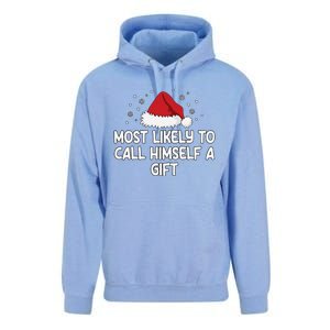 Most Likely To Call Himself A Gift Unisex Surf Hoodie