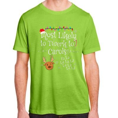 Most Likely To Twerk To Carols Fa La La La Funny Christmas Adult ChromaSoft Performance T-Shirt