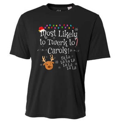 Most Likely To Twerk To Carols Fa La La La Funny Christmas Cooling Performance Crew T-Shirt