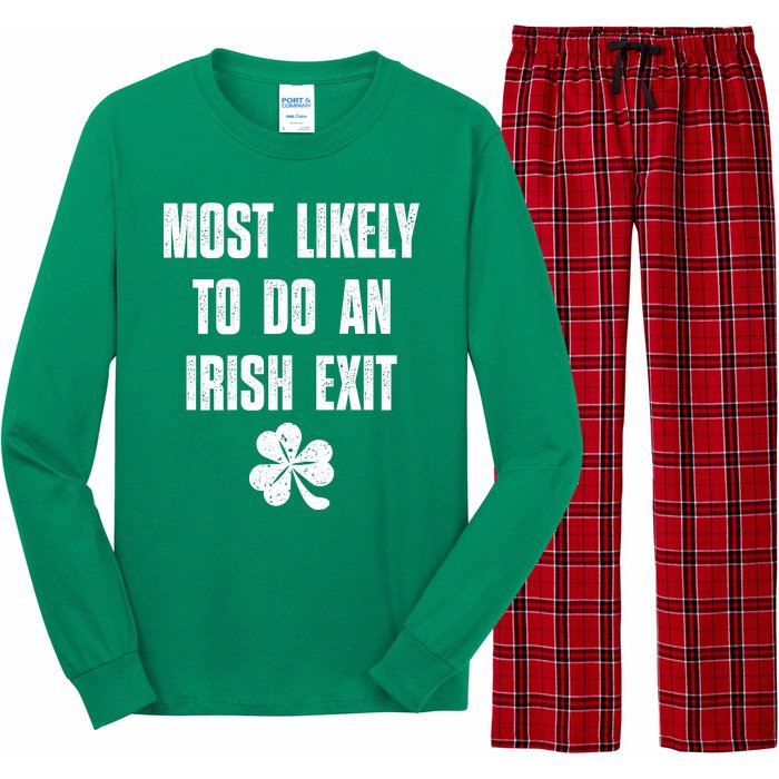 Most Likely To Do An Irish Exit Funny St Patricks Day Long Sleeve Pajama Set