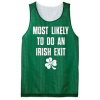 Most Likely To Do An Irish Exit Funny St Patricks Day Mesh Reversible Basketball Jersey Tank