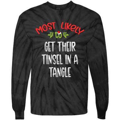 Most Likely To Christmas Get Their Tinsel In A Tangle Family Group Tie-Dye Long Sleeve Shirt