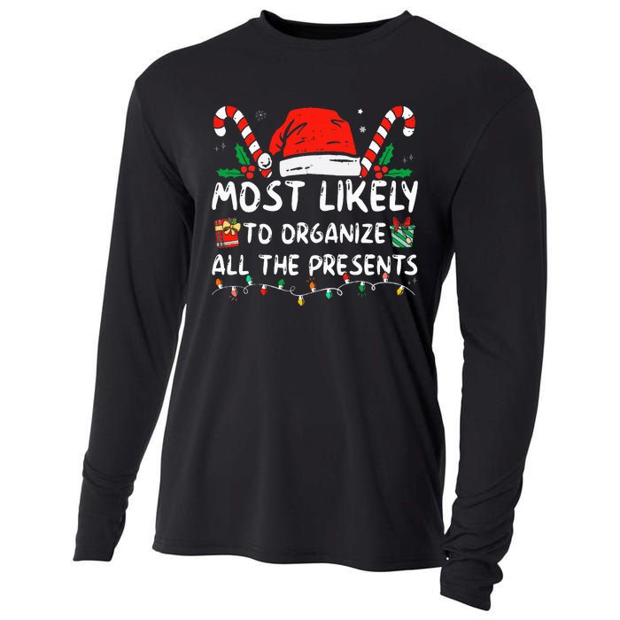 Most Likely To Organize All The Presents Family Christmas Cooling Performance Long Sleeve Crew