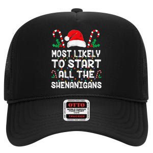 Most Likely To Start All The Shenanigans Christmas Family High Crown Mesh Back Trucker Hat