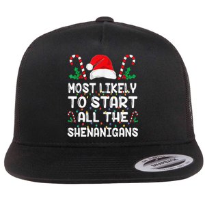 Most Likely To Start All The Shenanigans Christmas Family Flat Bill Trucker Hat