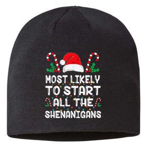 Most Likely To Start All The Shenanigans Christmas Family Sustainable Beanie