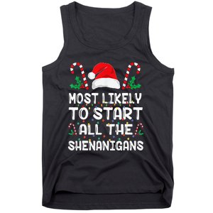 Most Likely To Start All The Shenanigans Christmas Family Tank Top