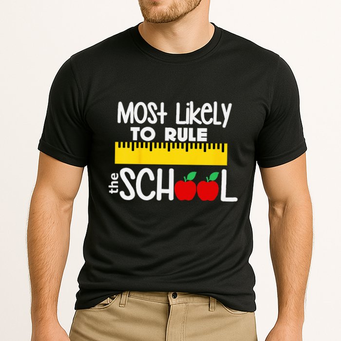 MOST LIKELY TO RULE THE SCHOOL RULER & APPLE Performance Shirt