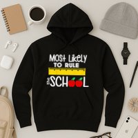 MOST LIKELY TO RULE THE SCHOOL RULER & APPLE Hoodie