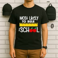 MOST LIKELY TO RULE THE SCHOOL RULER & APPLE T-Shirt