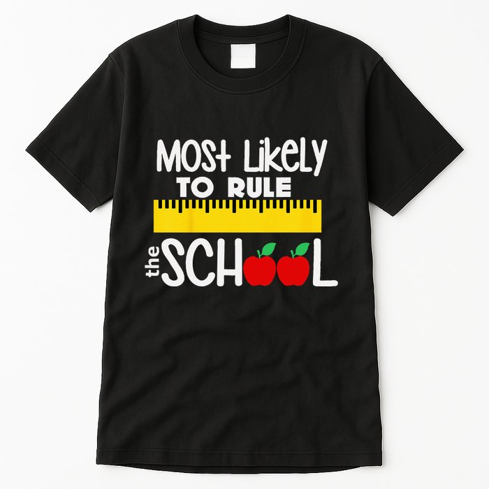 MOST LIKELY TO RULE THE SCHOOL RULER & APPLE Tall T-Shirt