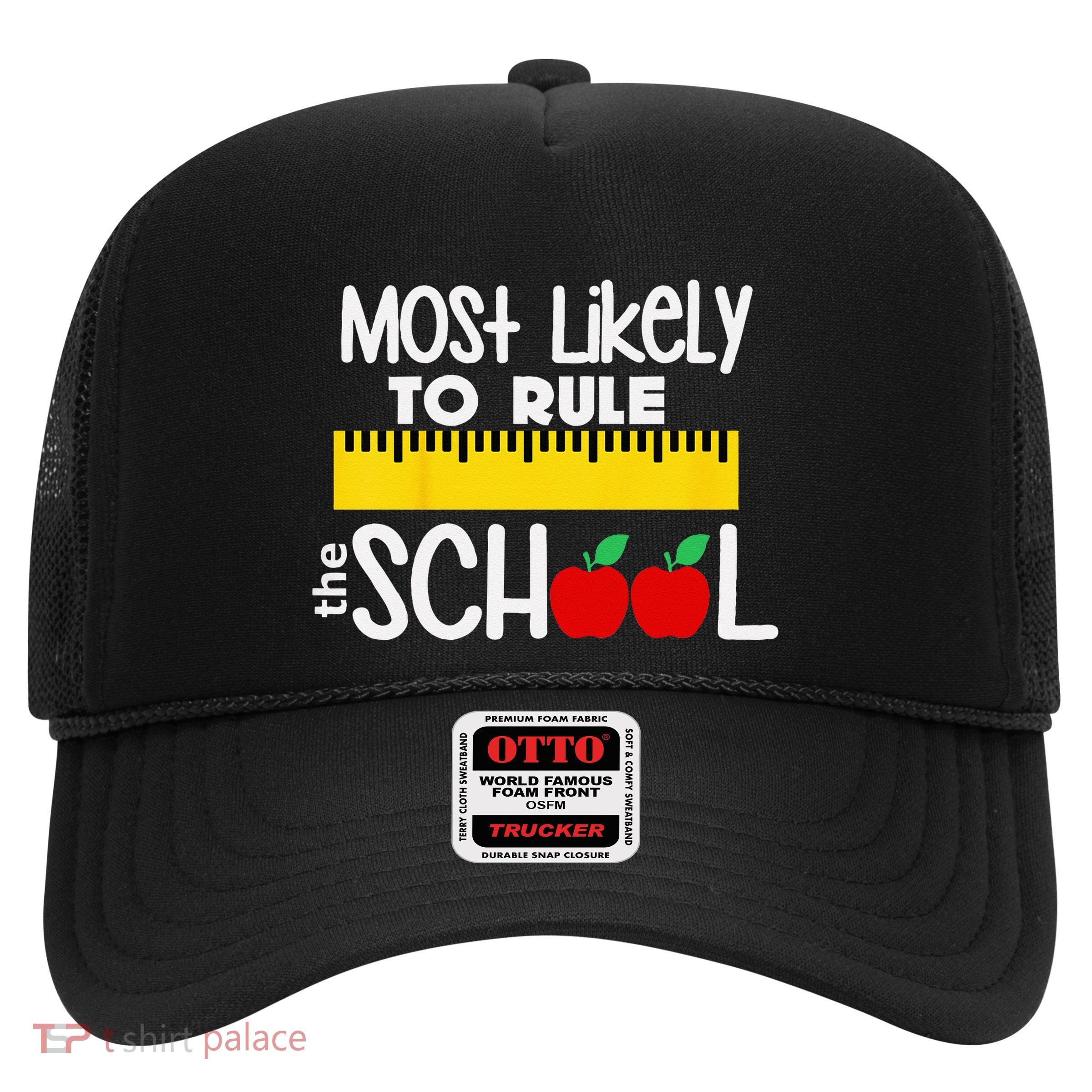 MOST LIKELY TO RULE THE SCHOOL RULER & APPLE Trucker Hat